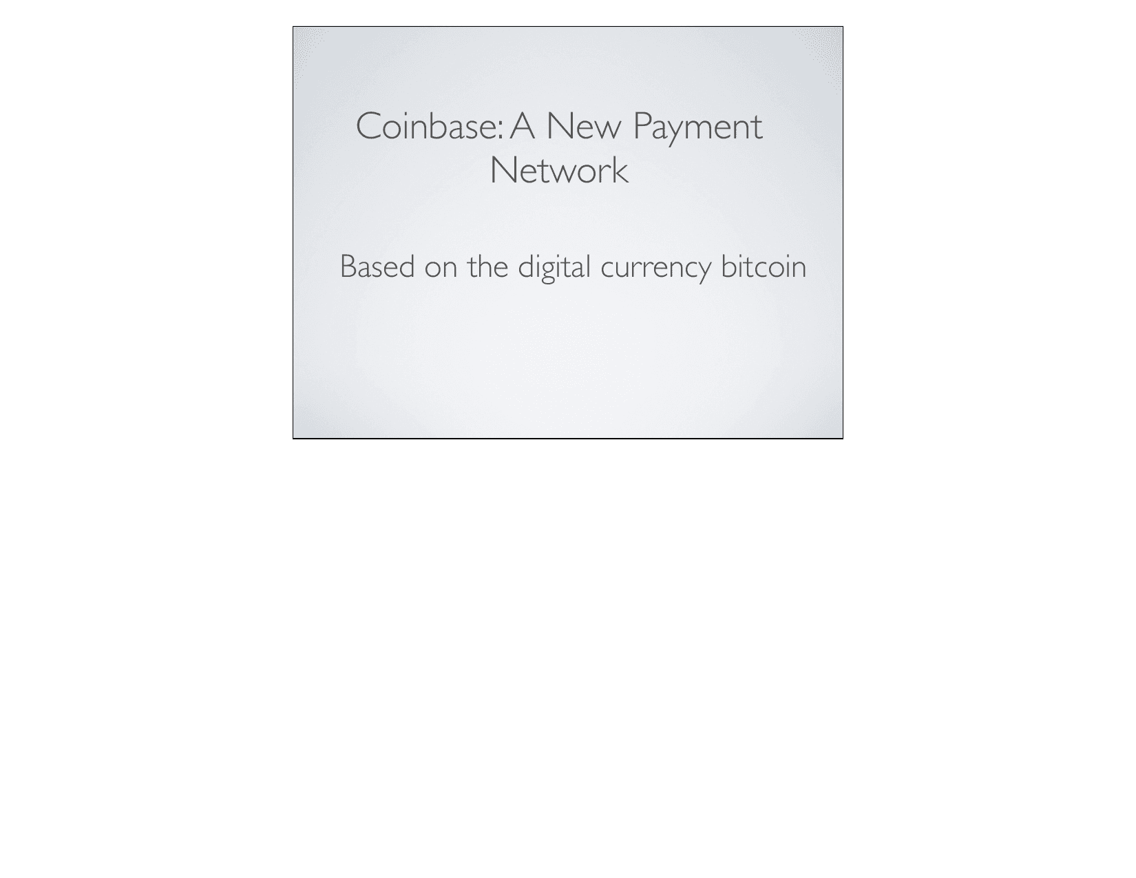Coinbase pitch deck, Vision