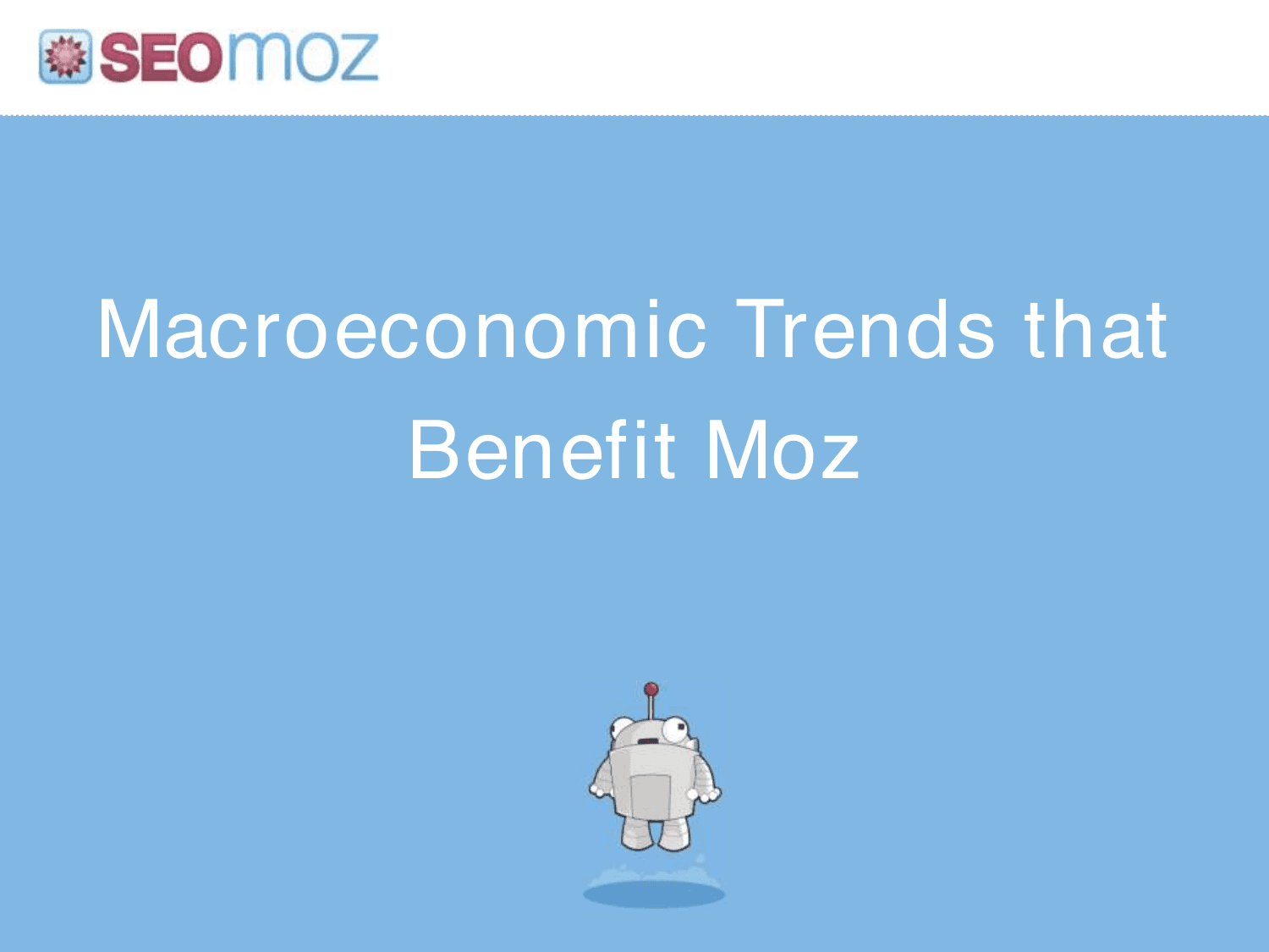 Moz pitch deck, Macroeconomic trends