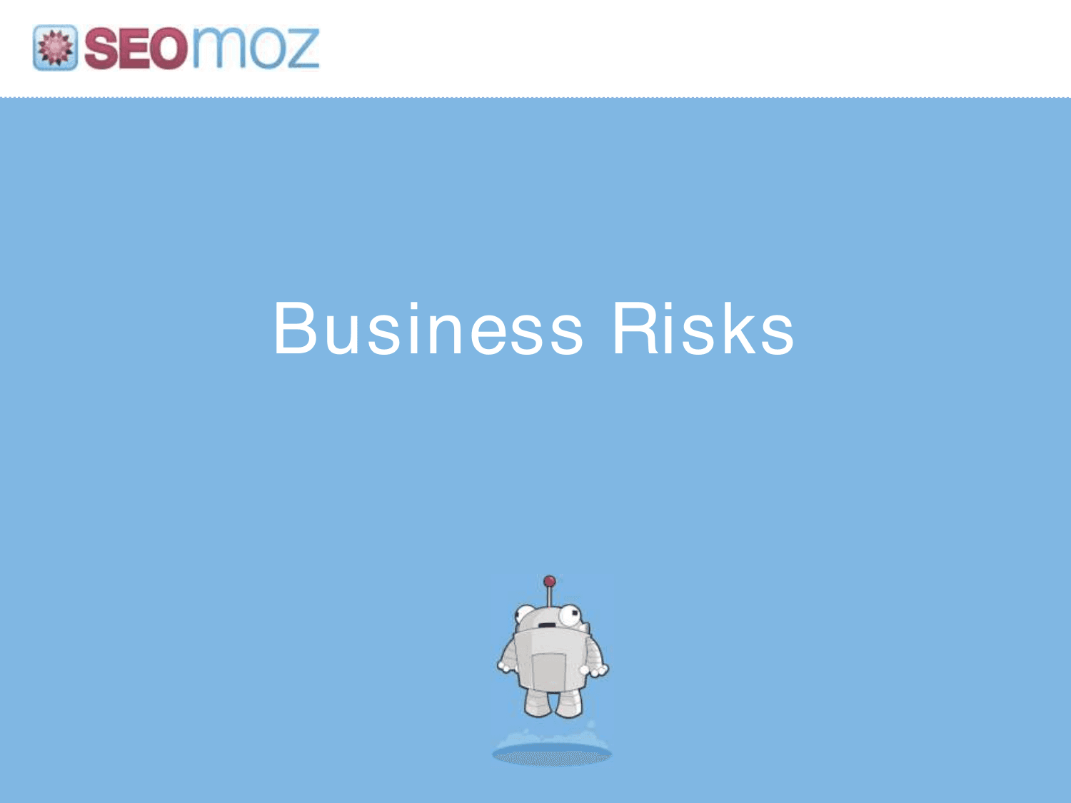 Moz pitch deck, Business risks